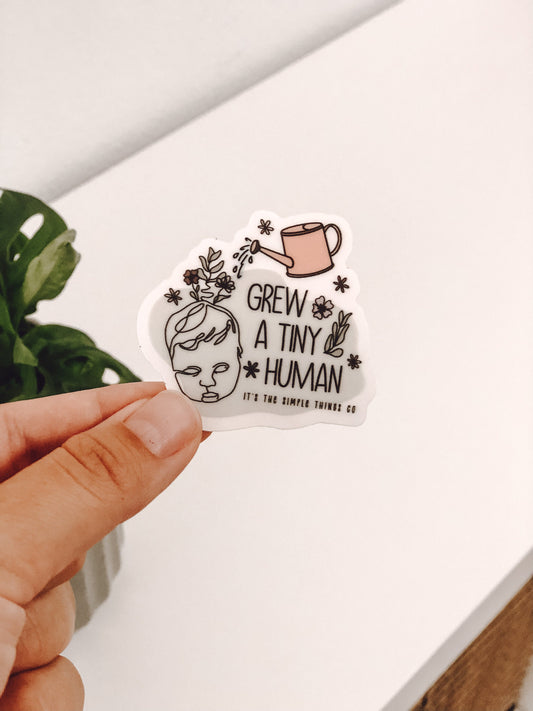 Grew A Tiny Human Sticker | Baby shower gift | postpartum | pregnancy | ivf